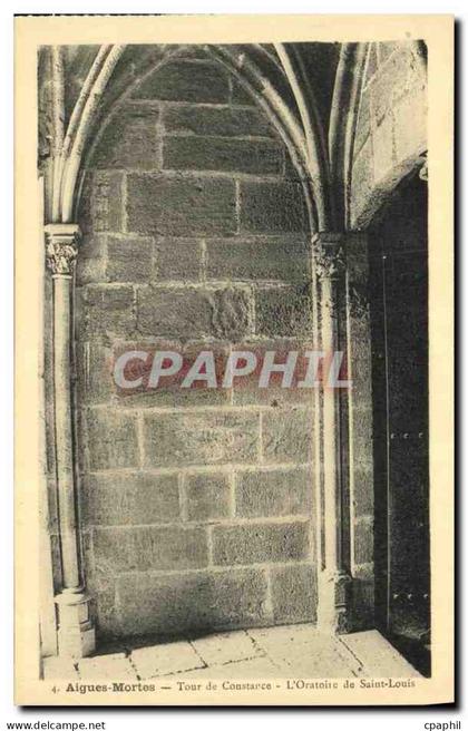 CPA Aigues Mortes Tour de Constance L Oratoire de Sainte Louis
