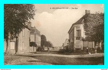 a828 / 199 89 - AILLANT SUR THOLON Une Rue