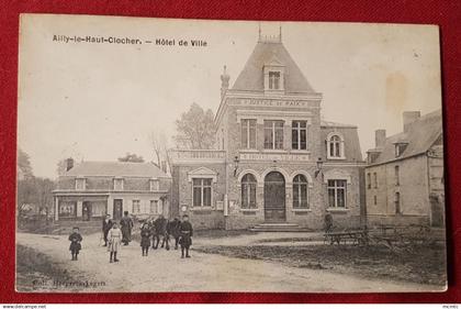 CPA -  Ailly le Haut Clocher - Hôtel de Ville