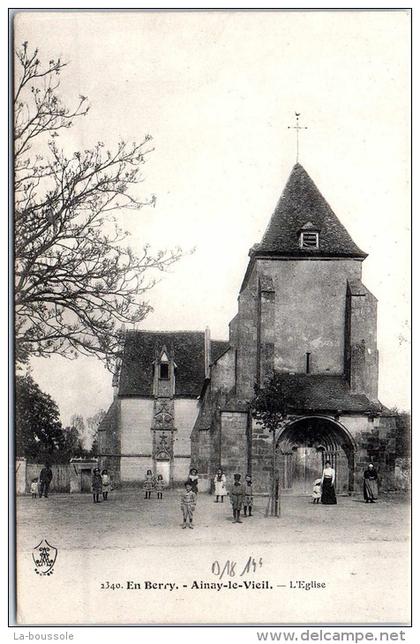 18 AINAY LE VIEIL - l'église --