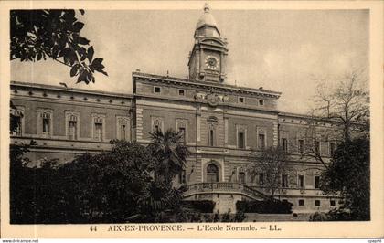 Aix en Provence - L'Ecole Normale - CPA