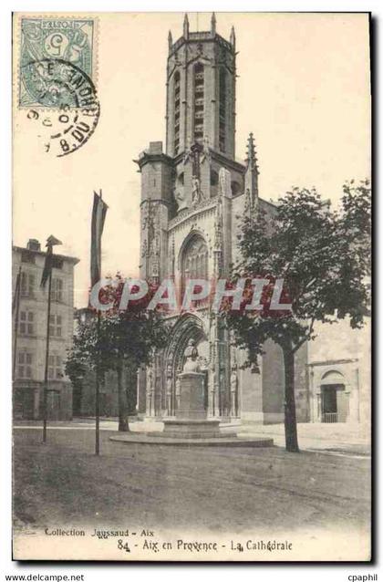 CPA Aix en Provence la Cathedrale
