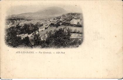 Aix les Bains CPA Vue generale