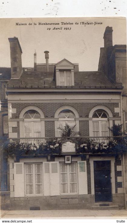 ALENCON MAISON DE LA BIENHEUREUSE THERESE DE L'ENFANT-JESUS 29/04/1923 CARTE PHOTO