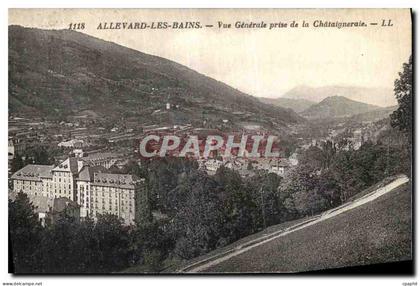 CPA Allevard Les Bains Vue Generale Prise de la Chataigneraie