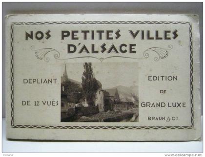 Nos Petites Villes d´Alsace - Dépliant de 12 Vues -