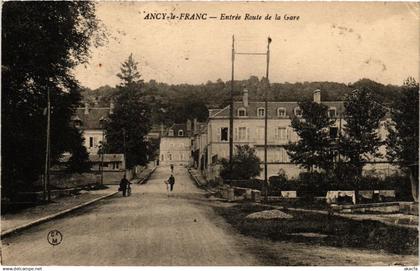 CPA ANCY-le-FRANC - Entrée Route de la Gare (358075)