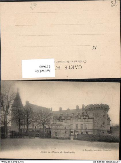 357648,Ile-de-France Yvelines Rambouillet Entree du Chateau Schloss Eingang