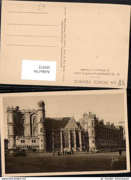 385972,Ile-de-France Yvelines St-Germain-en-Laye Le Chateau et sa Chapelle Schloss Kapelle