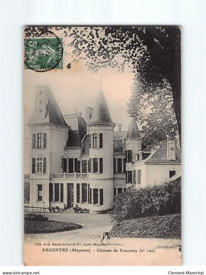 ARGENTRE : Château de Vaucenay - état