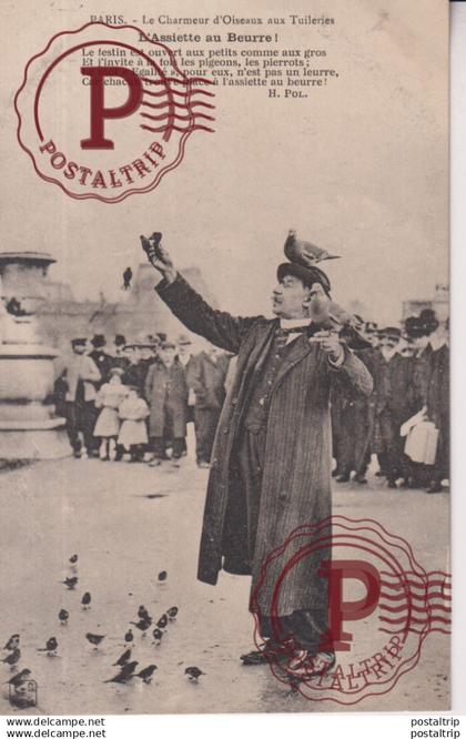 Le Charmeur d'Oiseaux aux tuileries - "L'assiette au beurre