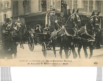 PARIS XVI FETE DU 18 FEVRIER 1913  RUE DU COMMANDANT MARCHAND POINCARE ET BRIAND SE RENDANT A L'ELYSEE
