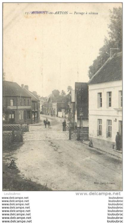 AUBIGNY EN ARTOIS PASSAGE A NIVEAU