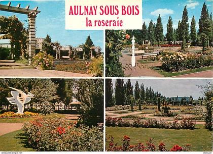 93 - Aulnay sous Bois - La Roseraie - Multivues - Fleurs - CPM - Voir Scans Recto-Verso