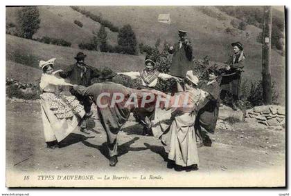 CPA Types D'Auvergne La Bourree La Ronde Folklore
