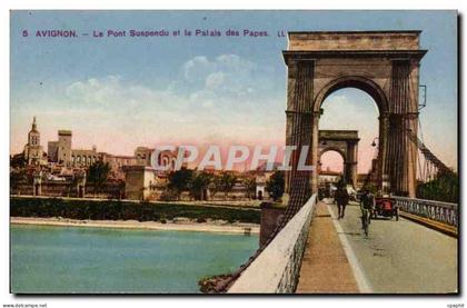 CPA Avignon le Pont suspendu et le palais des Papes