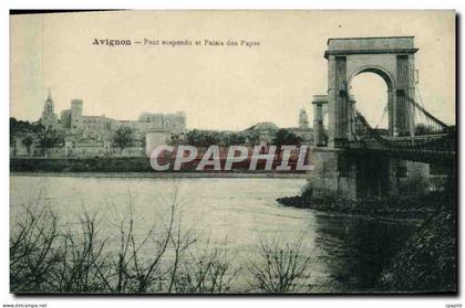 CPA Avignon pont suspendu et palais des Papes