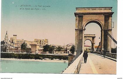 AVIGNON Le Pont Suspendu et le Palais des Papes