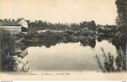 CPA Ay Champagne (Marne) La Marne Le Petit Pont