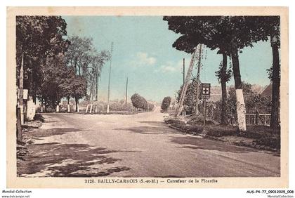 AUSP4-0295-77 - BAILLY-CARROIS - Carrefour de la picardie