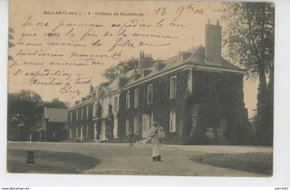 BALLAN MIRÉ - Château de ROCHEFURET
