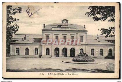 Bar le Duc CPA La gare