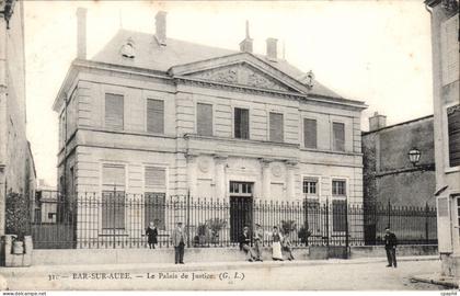 Bar sur Aube - Le Palais de Justice - CPA
