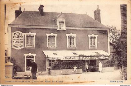 Bazoches sur Hoene         61         Hôtel de France. Lacourt.   (Etat)   (voir scan)