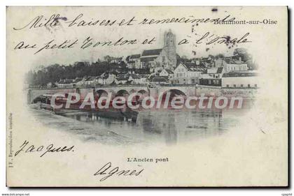 CPA Beaumont Sur Oise ancien pont