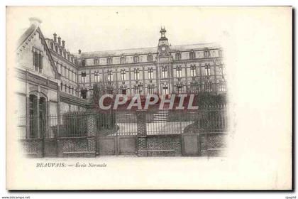 CPA Beauvais Ecole Normale
