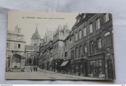 Besançon, maison Victor Hugo et rue saint Jean, Doubs 25