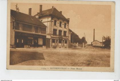 BÉTHENIVILLE - Place Munet (boutique COMPTOIRS FRANÇAIS )