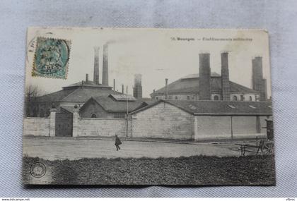 Bourges, établissements militaires, Cher 18
