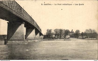 CAdillac sur Garonne CPA Le pont metallique Les quais