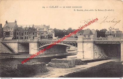 Le Pont Richelieu - Calais - (62) Pas de Calais