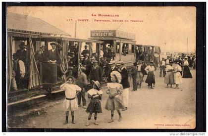 66 - Canet - Perpignan - Départ du Tramway - Le Roussillon - Liqueur Bénédictine