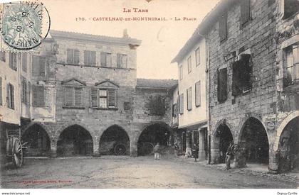 CASTELNAU DE MONTMIRAIL - La Place - très bon état