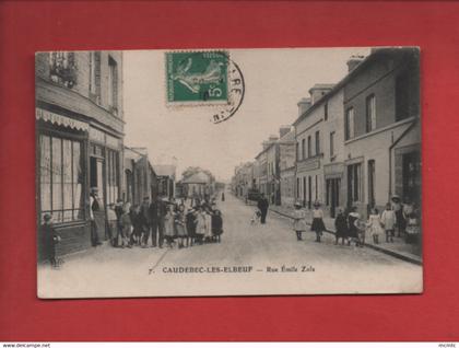 CPA -  Caudebec-lès-Elbeuf - Rue Emile Zola