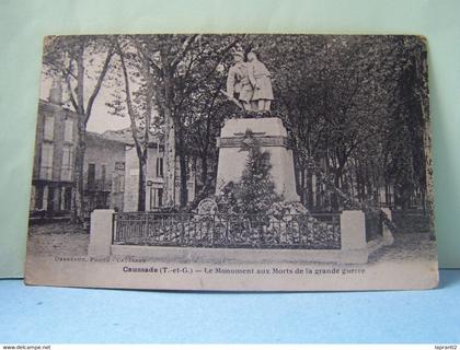 CAUSSADE (TARN ET GARONNE) LE MONUMENT AUX MORTS DE LA GRANDE GUERRE