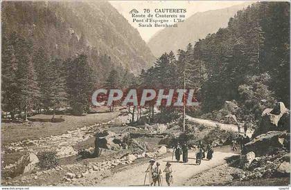 CPA Cauterets Route de Cauterets au Pont d'Espagne L'lle Sarah Bernhardt
