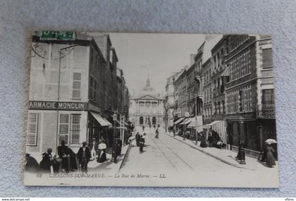 Cpa 1913, Châlons sur Marne, la rue de la Marne, Marne 51