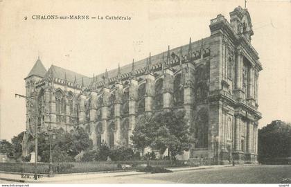 CPA Chalons sur Marne la cathedrale