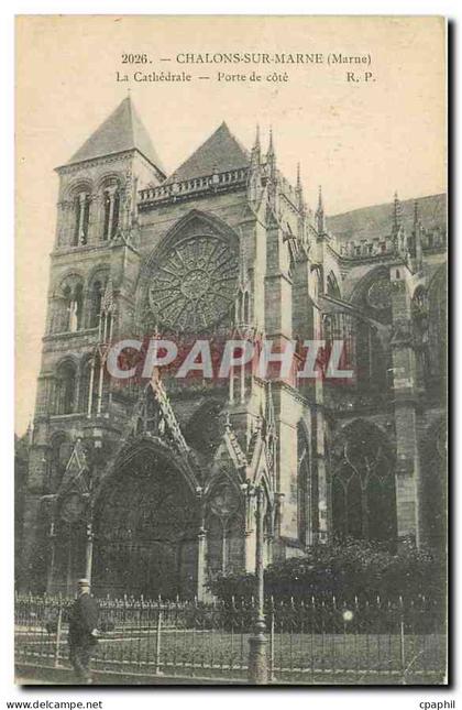 CPA Chalons sur Marne Marne La Cathedrale Porte de cote