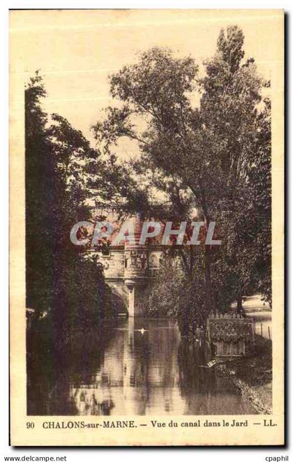 CPA Chalons Sur Marne Vue de Canal dans le Jard