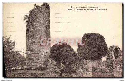 CPA Chalus Hte Vienne Tour du Chateau et ruines de la Chapelle