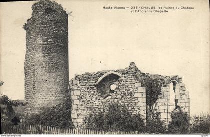 CPA Haute Vienne Chalus Les Ruines du Chateau et l'Ancienne Chapelle