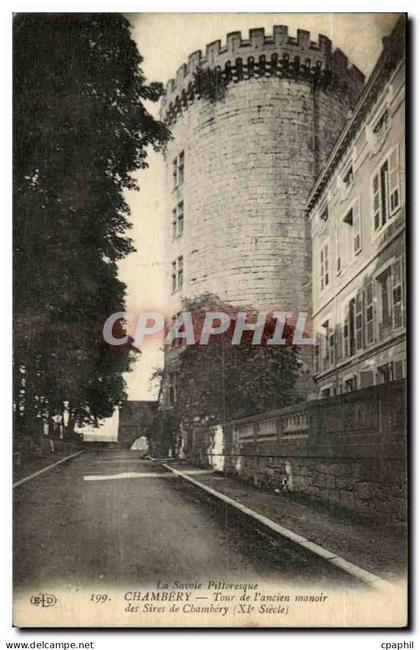 Chambery CPA Tour d el'ancien manoir des Sires de Chambery