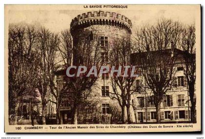 CPA Chambery Tour de l'Ancien Manoir des Sires de Chambery