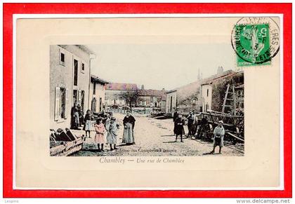 54 - CHAMBLEY -- Une rue de Chambley