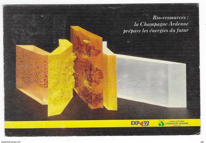 CP BIO RESSOURCES : LA CHAMPAGNE ARDENNE PREPARE LES ENERGIES DU FUTUR, EXPO 92, PIONNIERE DU PETROLE VERT